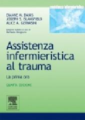 Assistenza infermieristica al trauma. La prima ora