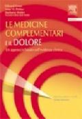 Le medicine complementari e il dolore. Un approccio basato sull'evidenza clinica