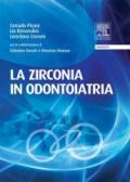 La Zirconia in odontoiatria