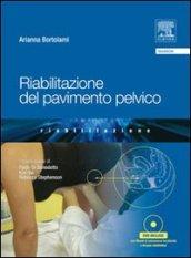 Riabilitazione del pavimento pelvico. Con DVD