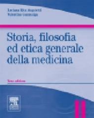 Storia, filosofia ed etica generale della medicina