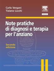 Note pratiche di diagnosi e terapia per l'anziano