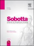 Sobotta altante di anatomia umana. Testa, collo, arti superiori, torace, addome, pelvi, arti inferiori