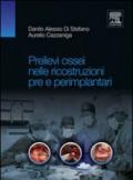 Prelievi ossei nelle ricostruzioni pre e perimplantari