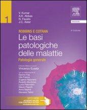 Robbins e Cotran. Le basi patologiche delle malattie. Patologia generale (2 vol.)