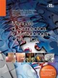 Manuale di semeiotica e metodologia chirurgica