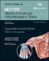 NETTER Atlante di anatomia fisiopatologia e clinica: Apparato Locomotore 1: Arto Superiore (NETTER Atlante di Anatomia Fisiopatologica e Clinica)