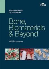 Bone, biomaterials & beyond