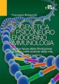 Epigenetica e psiconeuroendocrinoimmunologia