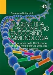 Epigenetica e psiconeuroendocrinoimmunologia