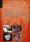 Anatomia chirurgica per l'odontoiatria