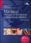 Macleod. Manuale di semeiotica e metodologia medica