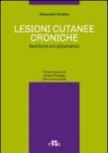 Lesioni cutanee croniche. Gestione e trattamento