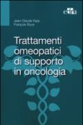 Trattamenti omeopatici di supporto in oncologia