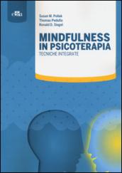 Mindfulness in psicoterapia. Tecniche integrate