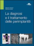 La diagnosi e il trattamento delle perimplantiti