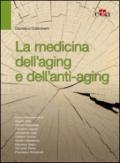 La medicina dell'aging e dell'anti-aging