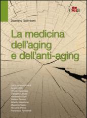 La medicina dell'aging e dell'anti-aging