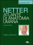 Netter. Atlante anatomia umana. Selezione tavole per Farmacia e CTF