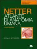 Netter. Atlante anatomia umana. Selezione tavole per Scienze motorie e fisioterapia
