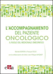 L'accompagnamento del paziente oncologico. Il ruolo del medicinale omeopatico