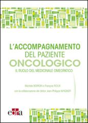 L'accompagnamento del paziente oncologico. Il ruolo del medicinale omeopatico