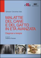 Malattie del cane e del gatto in età avanzata. Diagnosi e terapia