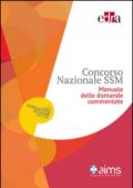 Manuale delle domande commentate. Concorso nazionale SSM