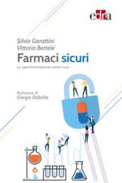 Cinquemila anni di effetto placebo. Nella pratica clinica, negli studi controllati e nelle medicine non convenzionali