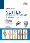 Netter. Guida all'anatomia sistematica