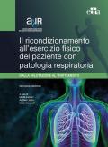 Il ricondizionamento all'esercizio fisico del paziente con patologia respiratoria