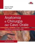 Anatomia e chirurgia del cavo orale. Mandibola e pavimento orale