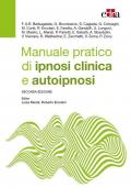 Manuale pratico di ipnosi clinica e autoipnosi