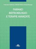 Farmaci biotecnologici e terapie avanzate