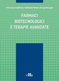 Farmaci biotecnologici e terapie avanzate