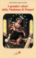 I quindici sabati della Madonna di Pompei