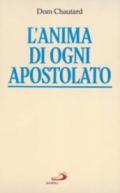 L'anima di ogni apostolato