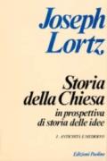 Storia della Chiesa in prospettiva di storia delle idee. 1.Antichità e Medioevo