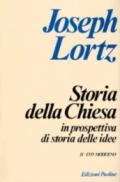 Storia della Chiesa in prospettiva di storia delle idee. 2.Evo moderno