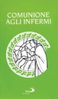 La comunione agli infermi. Data dal ministro straordinario