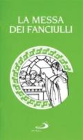 La messa dei fanciulli. Ordinario