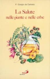 La salute nelle piante e nelle erbe