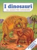 I dinosauri. Gli adesivi per conoscere