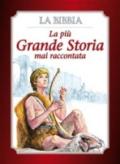 La più grande storia mai raccontata. La Bibbia