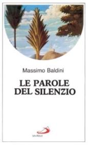 Le parole del silenzio