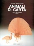 Animali di carta. Il libro dell'origami. 1.