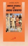 Breve storia di Gesù Cristo