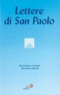 Le lettere di san Paolo. Nuovissima versione dai testi originali