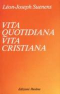 Vita quotidiana, vita cristiana