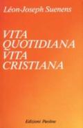 Vita quotidiana, vita cristiana